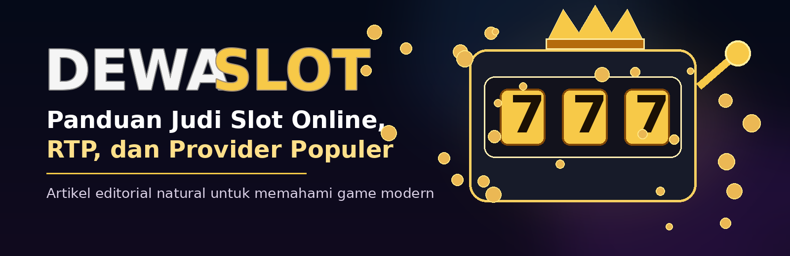 Dewa Slot panduan judi slot online RTP dan provider populer
